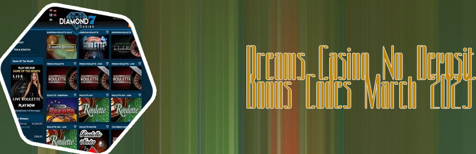 Dreams casino bonus codes