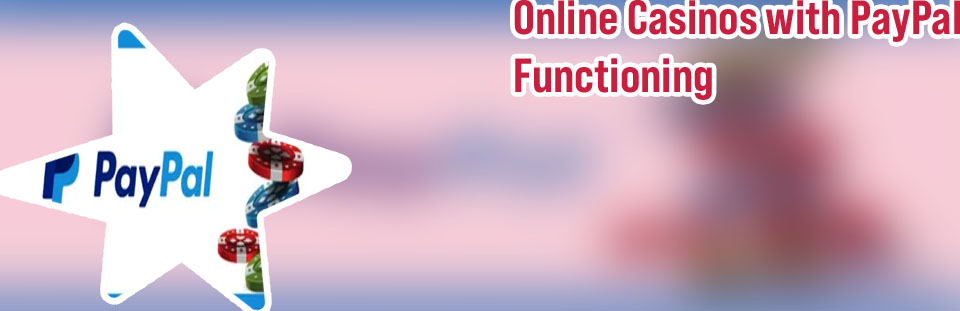 New online paypal casino