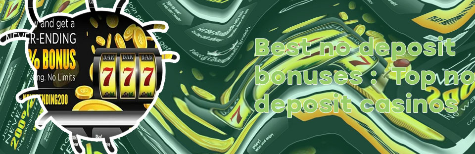No deposit casino sign up bonus